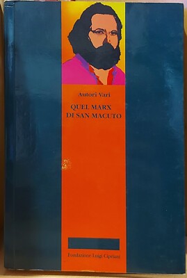 QUEL MARX DI SAN MACUTO Stiftung Luigi Cipriani