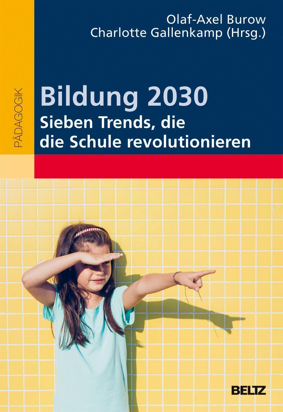 Thumbnail - Bildung 2030 - Sieben Trends, Die Die Schule Revolutionieren | Burow