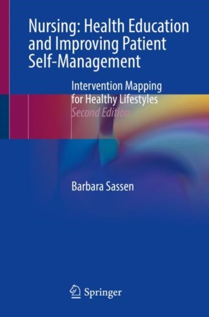 Nursing: Health Education and Improving Patient  by Barbara Sassen PAPERBACK