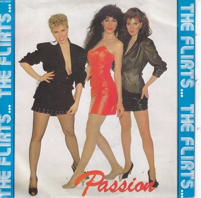 -2479- The Flirts - Passion - 7''-Single - exzellent