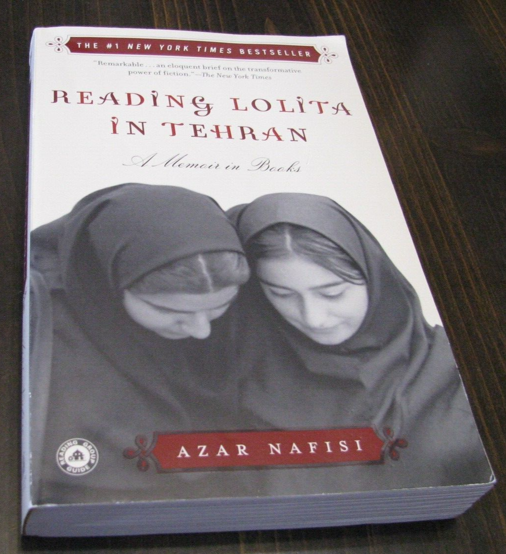 Reading Lolita in Tehran : A Memoir in Books by Azar Nafisi (2003 ...