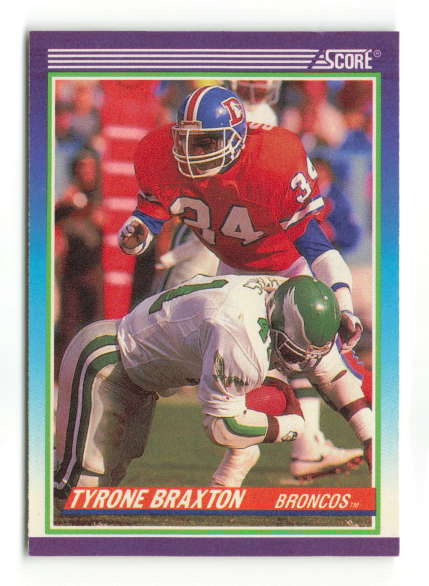 1990 SCORE #474 TYRONE BRAXTON DENVER BRONCOS