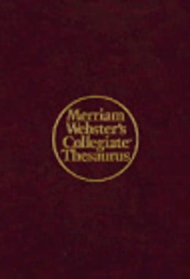 Webster's Collegiate Thesaurus: Leather- Look Hardcover, Thumb- Notched