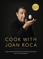 Cook with Joan Roca: Step-By-Step Preparation and Cooking Techniques [hardcover]