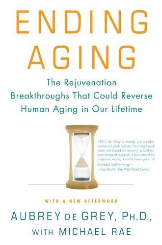 Michael Rae Aubrey de Grey Ending Aging (Tascabile)