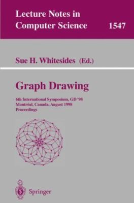 Graph Drawing : 6th International Symposium, Gd '98, Montreal, Canada, August...