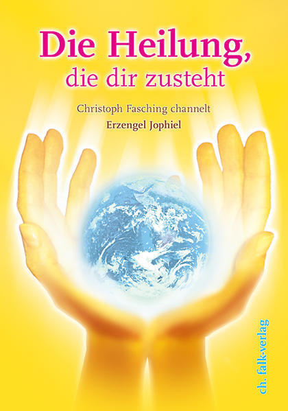 Die Heilung, die dir zusteht | Christoph Fasching | 2011 | deutsch - Christoph Fasching