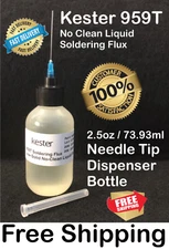2.5oz / 73.93ml KESTER 959T NO CLEAN LIQUID FLUX NEEDLE TIPPED BOTTLE