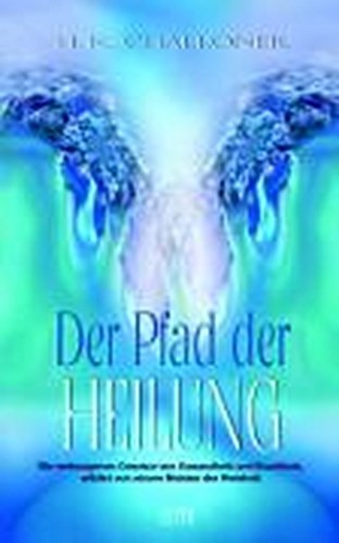 Der Pfad der Heilung H. K. Challoner