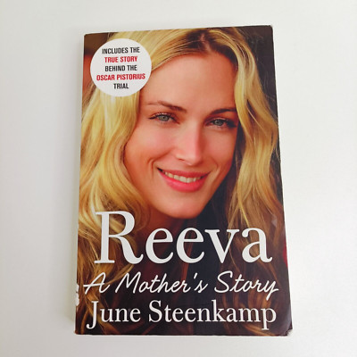 Reeva A Mother's Story by June Steenkamp True Story Book Oscar Pistorius Trial