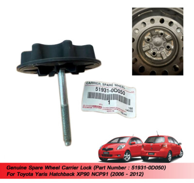 Spare Wheel Lock 51931-0D050 Fit Yaris Hatchback XP90 2006 2007