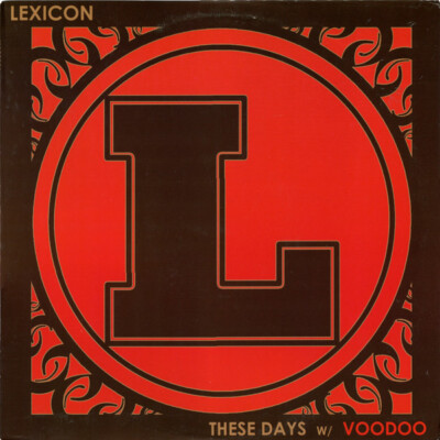 Lexicon (3) - These Days / Voodoo / VG / 12''''