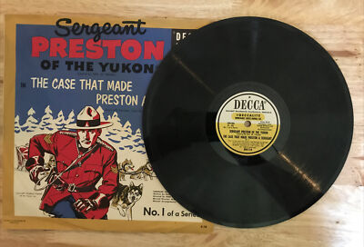 Sergeant Preston Of The Yukon The Case That Made Preston.. 10  DECCA 88114 No. 1