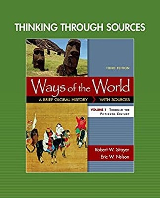 Thinking through Sources for Ways of the World, Volume 1 Paperbac