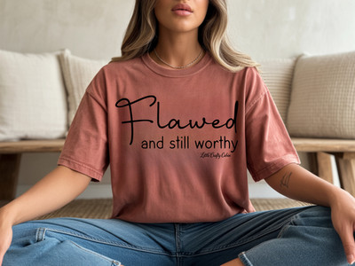 Flawless and Still Worthy, Comfort Colors Tee, Christian, Inspiration, Confident