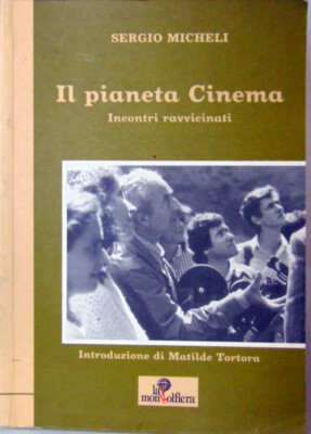 BUCH DER PLANET KINO '' SERGIO MICHELI '' ENGE BEGEGNUNGEN - DER BALLON