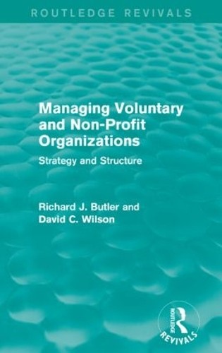Managing Voluntary and Non-Profit Organizations - 9781138921191