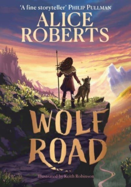 Wolf Road by Alice Roberts (Paperback Book)