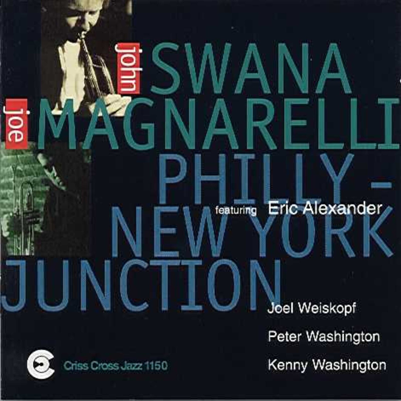 John Swana / Joe Magnarelli Featuring Eric Alexander Philly-New York Junction CD