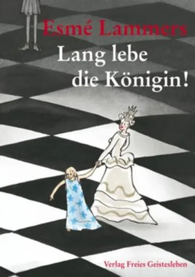 Lang lebe die Königin! | Esme Lammers | Buch | 173 S. | Deutsch | 2009