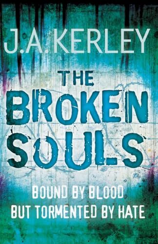The Broken Souls J. A. Kerley - Image 5