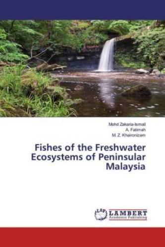 Thumbnail - Fishes Of The Freshwater Ecosystems Of Peninsular Malaysia 5820