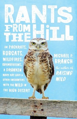 Rants from the Hill Michael P Branch