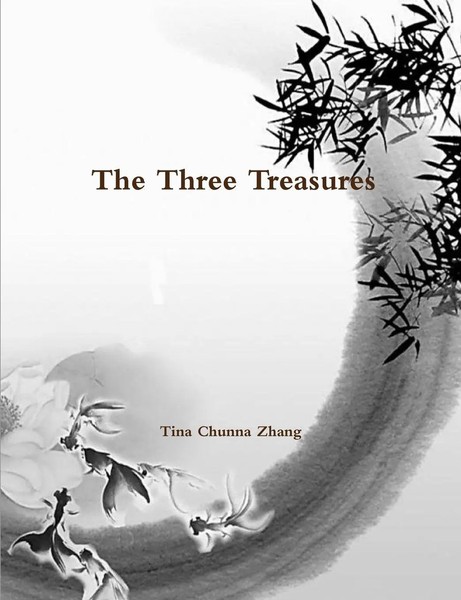 The Three Treasures Tina Chunna Zhang Taschenbuch Kartoniert / Broschiert 2012-image