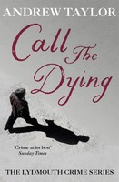 Call The Dying | The Lydmouth Crime Series Book 7 | Andrew Taylor | Taschenbuch