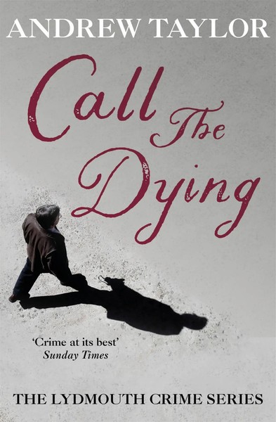 Call The Dying | The Lydmouth Crime Series Book 7 | Andrew Taylor | Taschenbuch-image