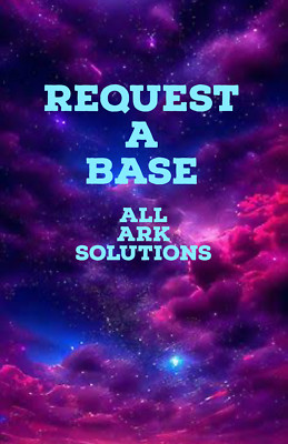 ark survival ascended pve request a base