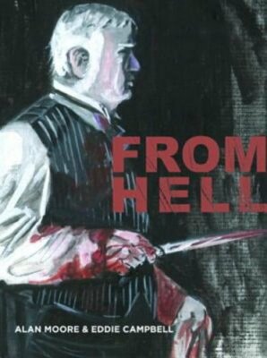From Hell by Alan Moore: New