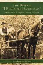 Anne Amerson The Best of "I Remember Dahlonega" (Taschenbuch)
