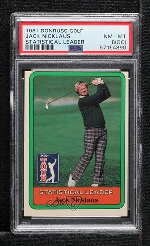 1981 Donruss Golf Stars Statistical Leader Jack Nicklaus PSA 8 (OC) Rookie RC