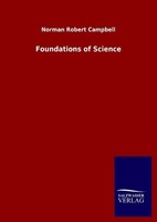 Foundations Of Science Norman Robert Campbell