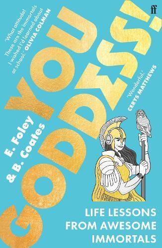 Thumbnail - Elizabeth Foley Beth Coates You Goddess (taschenbuch) (us Import)