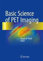 Basic Science Of PET Imaging Magdy M. Khalil