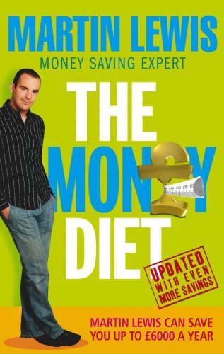 The Money Diet - revised and updated: The ultimate guide to shedding pounds off