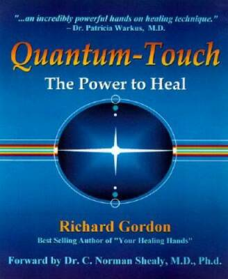 #ad Quantum Touch: The Power to Heal Paperback By Richard Gordon GOOD $5.93