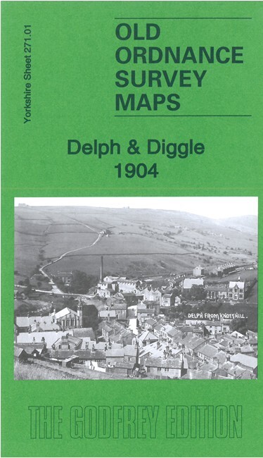 Delph & Diggle 1904  Yorkshire Sheet 271.01 by Chris E Makepeace