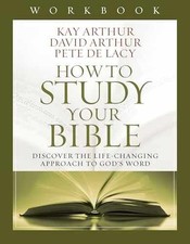 How to Study Your Bible Workbook: - Paperback, by Arthur Kay; Arthur - Good o