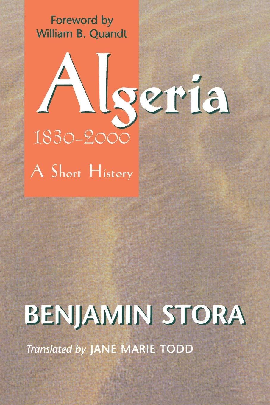 Algeria 1830 A Short History by Benjamin Stora 2000 Edition