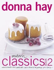 Modern Classics Book 2: Cookies, Biscuits & Slices, Small Cakes, Cakes,...