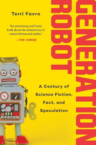 Terri Favro Generation Robot (Paperback)