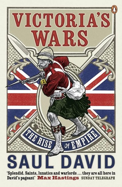 Victoria's Wars | The Rise Of Empire | Saul David | Taschenbuch | Englisch-image