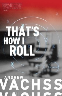 Andrew Vachss That's How I Roll (Taschenbuch) (US IMPORT)