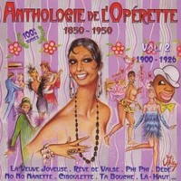 Audio Cd - Anthologiede L'operette: Vol 2 1900-1926 - Forlane -D- Neu