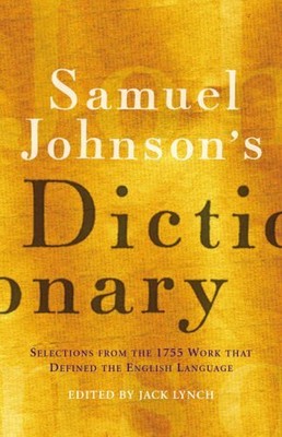 Samuel Johnson's Dictionary by Lynch, Jack 184354296X FREE Shipping