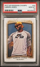 2017 Upper Deck UD Goodwin Champions #40 LeBron James PSA 10 GEM MINT