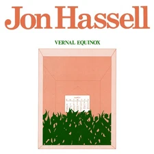 Jon Hassell Vernal Equinox Records & LPs New